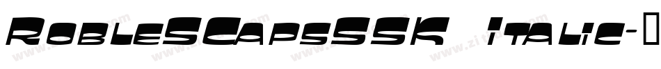 RobleSCapsSSK Italic字体转换